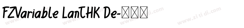 FZVariable LanTHK De字体转换